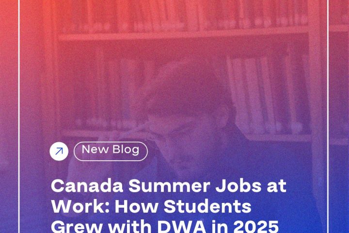 A screenshot of a social media post featuring a blog announcement titled "Canada Summer Jobs at Work: How Students Grew with DWA in 2025". The text is displayed in a modern font with a clean design.